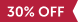 30 percent off